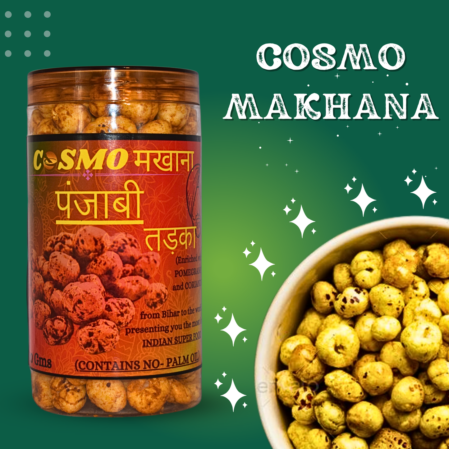 COSMO MAKHANA, PUNJABI TADKA (ENRICHED WITH- POMEGRANATE and CORIANDER) (80- Grams)