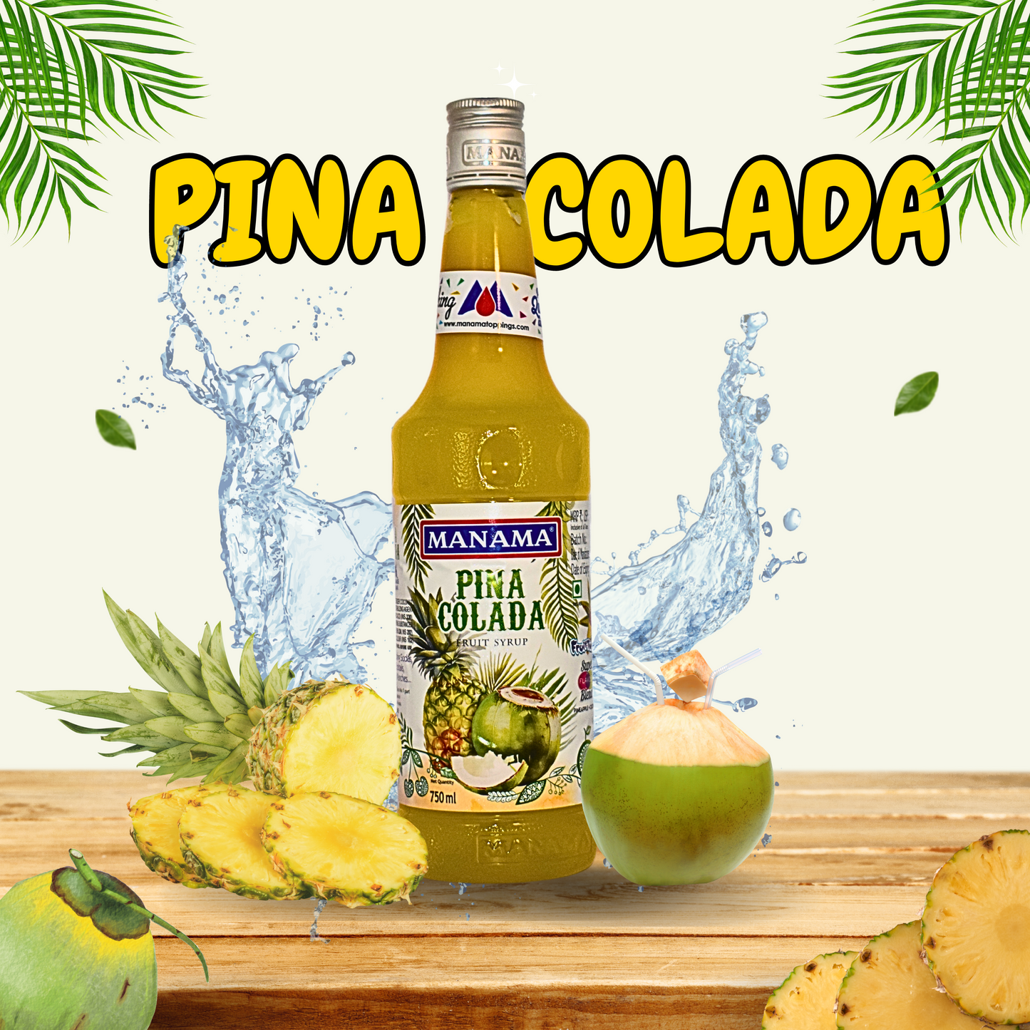 PINA COLADA CRUSHER (By- MANAMA FARMS & FOODS, 750- ML)-Cosmoहित Ayurved