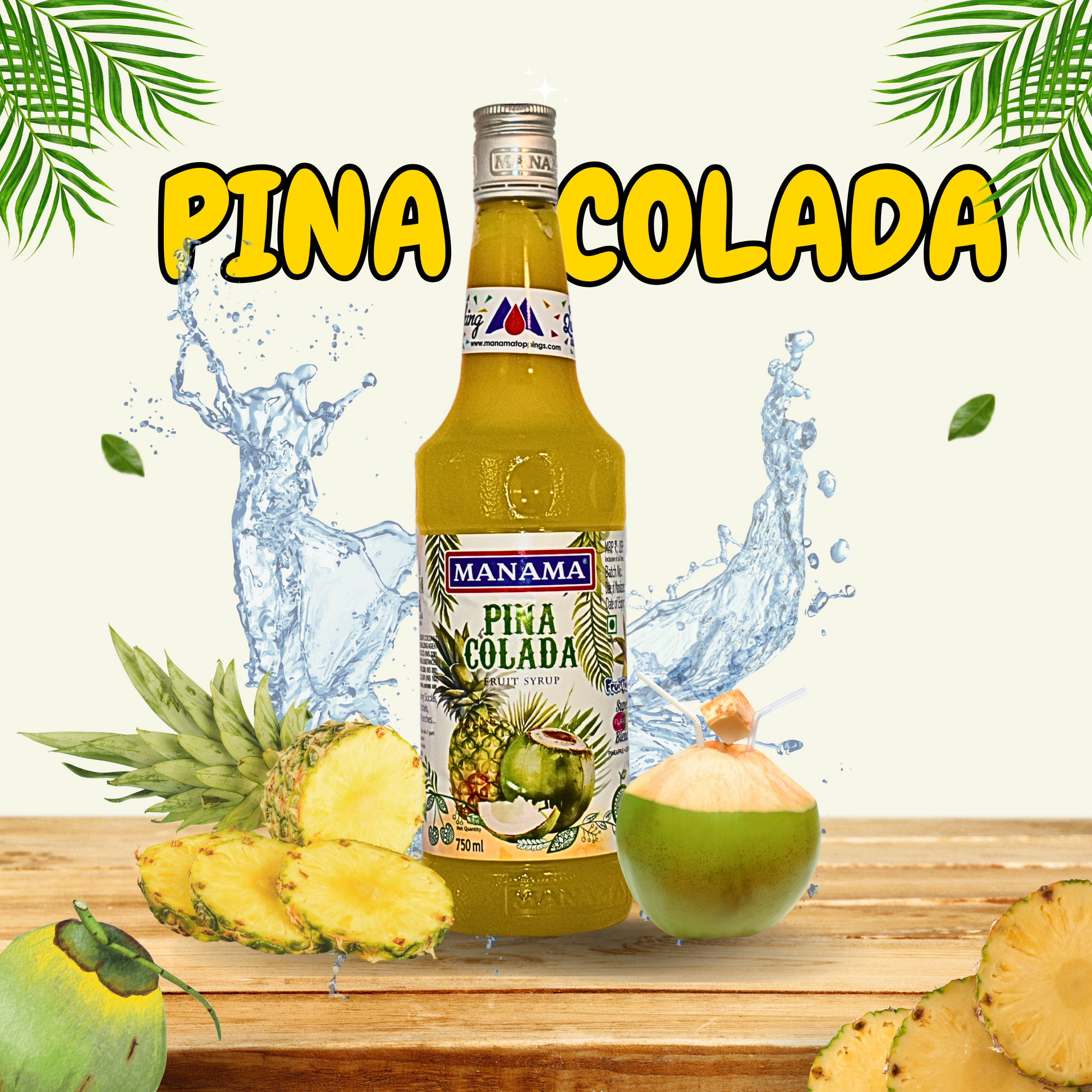 PINA COLADA CRUSHER (By- MANAMA FARMS & FOODS, 750- ML)-Cosmoहित Ayurved